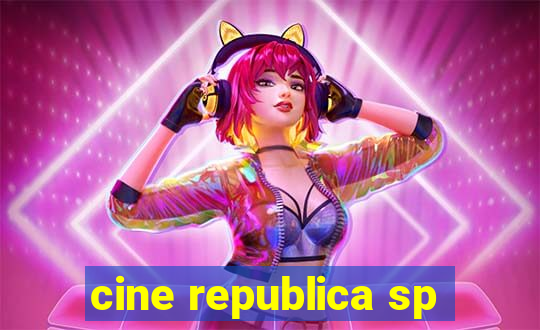cine republica sp